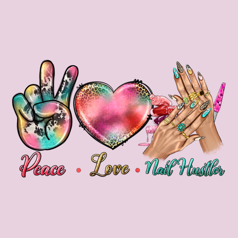 Peace Love Nail Hustler Ladies Tee by BundleAndBundleShop | Teevron