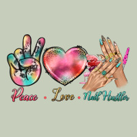 Peace Love Nail Hustler Ladies Tee | Teevron