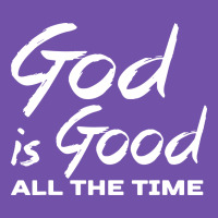 God Is Good All The Time Christian Worship Premium Sweatshirt | Teevron