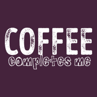 Coffee Completes Me Classic Tee | Teevron