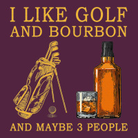 I Like Bourbon And Golf And Maybe 3 People Whiskey Urban Hoodie | Teevron