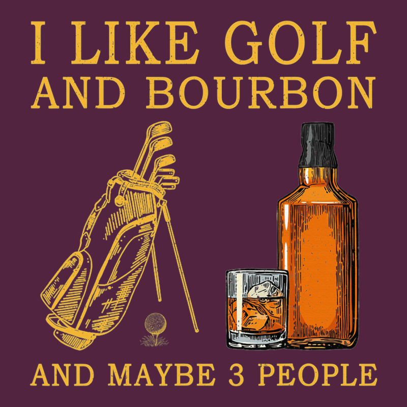 I Like Bourbon And Golf And Maybe 3 People Whiskey Urban Hoodie by tuanDangUi | Teevron
