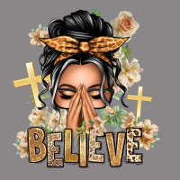 Gray Hair Believe Praying Caucasian Messy Bun Vintage Tee | Teevron