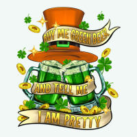 Buy Me Green Beer And Tell Me ı Am Pretty Premium Hoodie | Teevron