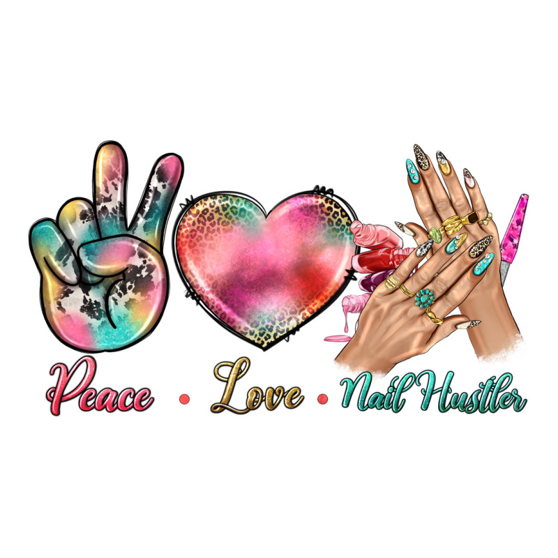 Peace Love Nail Hustler Premium Tee by BundleAndBundleShop | Teevron