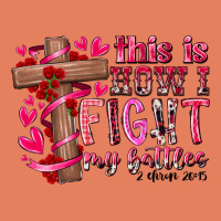 This Is How I Fight My Battles Classic Tee | Teevron