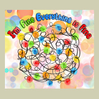 Im Fine Everything Is Fine With Lights Heavy Core Tee | Teevron