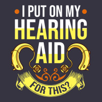 Hearing Aid Gift Funny Deaf Awareness T Shirt Vintage Hoodie | Teevron