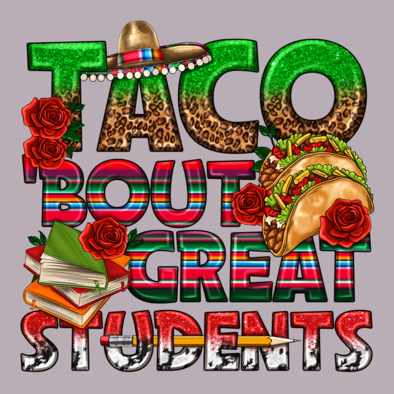 Taco 'bout Great Students Vintage Tee by texasbilliewilder | Teevron