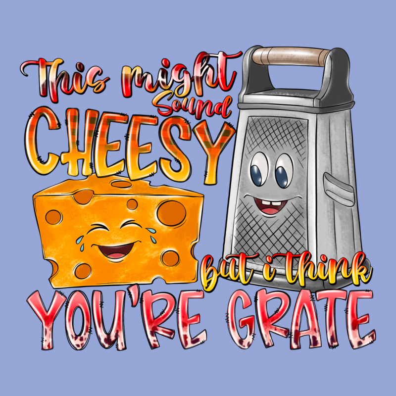 This Might  Sound Chessy But It Think You Are Grat Classic Tee by RacoonDesign | Teevron