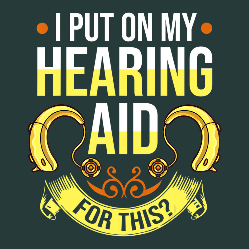 Hearing Aid Gift Funny Deaf Awareness T Shirt Premium Sweatshirt by tuanDangUi | Teevron