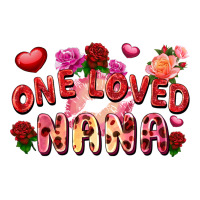 one loved nana | Teevron