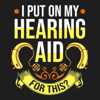 Hearing Aid Gift Funny Deaf Awareness T Shirt Heavyweight Hoodie | Teevron
