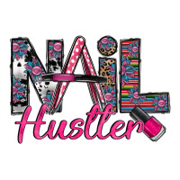 Nail hustler | Teevron