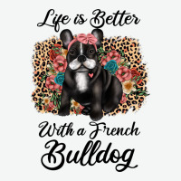 Life Is Better With A French Bulldog Urban Heavy Tee | Teevron