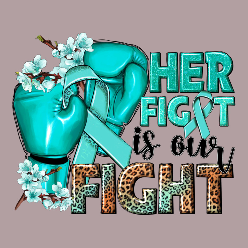 Her Fight Is Our Fight Ovarian Cancer Teal Ribbon Vintage Hoodie by NancyCooperArtShop | Teevron