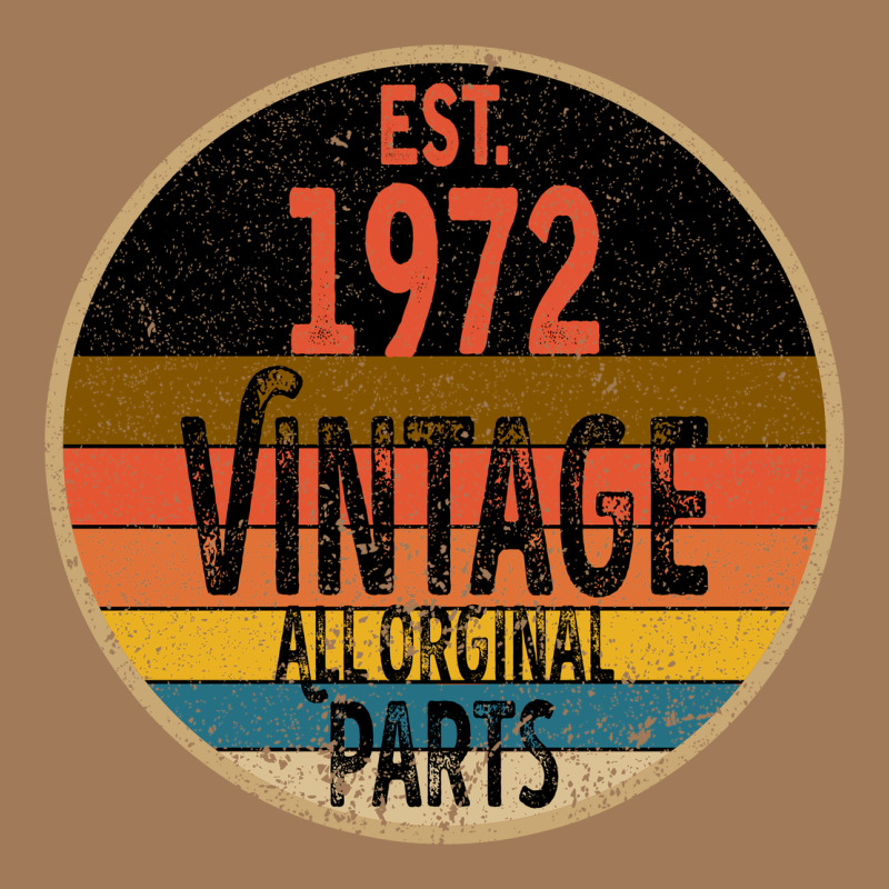 Est. 1972 Made In 1972 All Original Parts All Orginal Parts Classic Tee by Bettercallsaul | Teevron