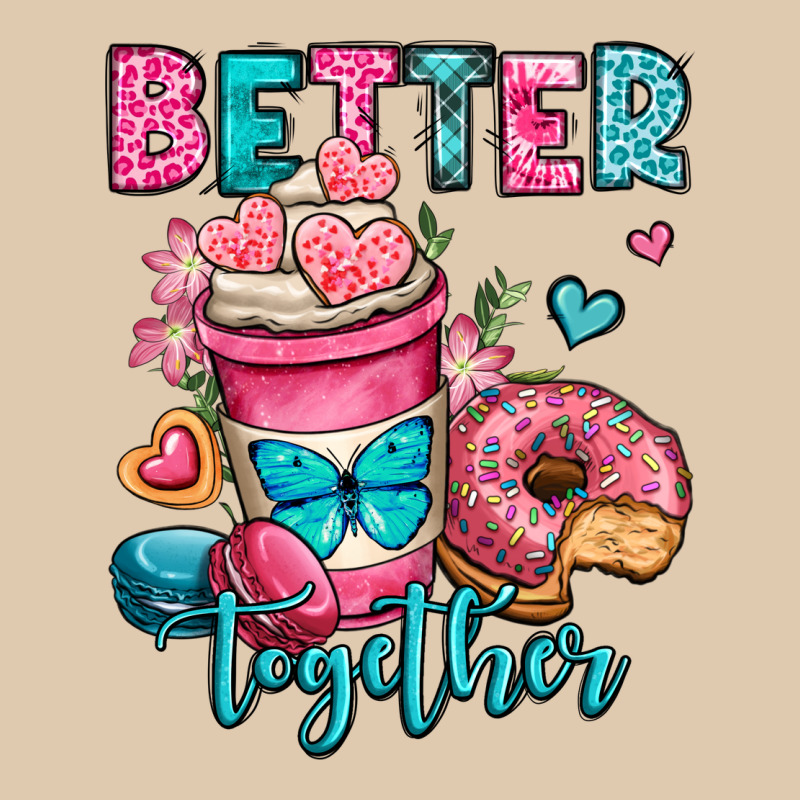 Better Together Donut And Coffee Valentines Day Heavyweight Sweatshirt by OliviaCreatesArt | Teevron