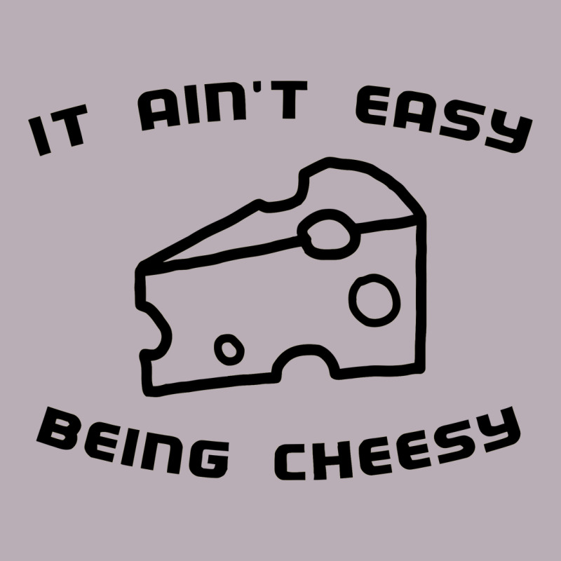 It Ain't Easy Being Cheesy Vintage Tee by DesignPulse | Teevron