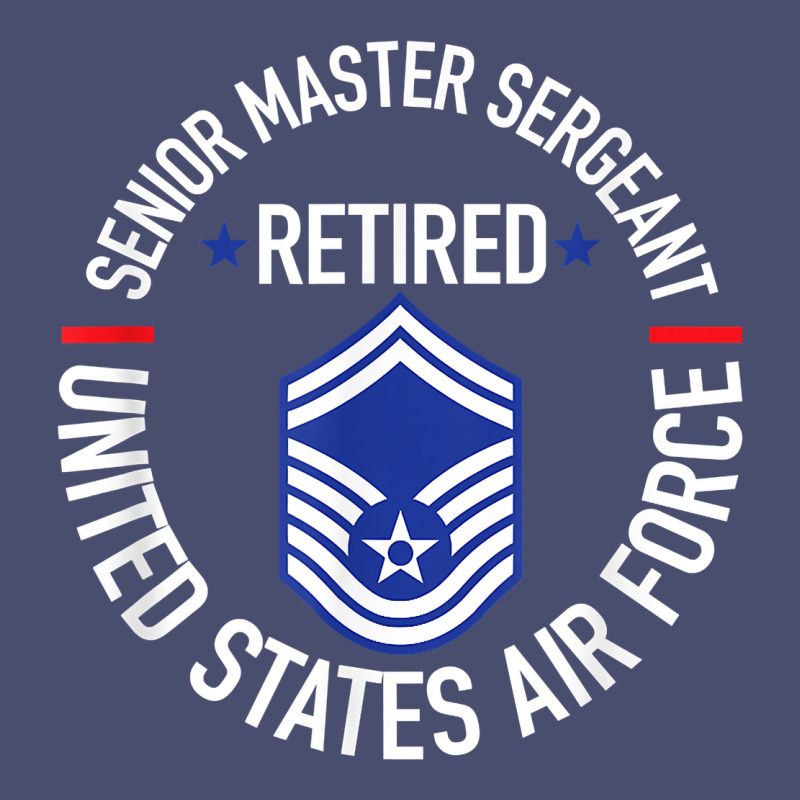 Senior Master Sergeant Retired Air Force Retirement Gifts T Shirt Vintage Tee by DesignPulse | Teevron