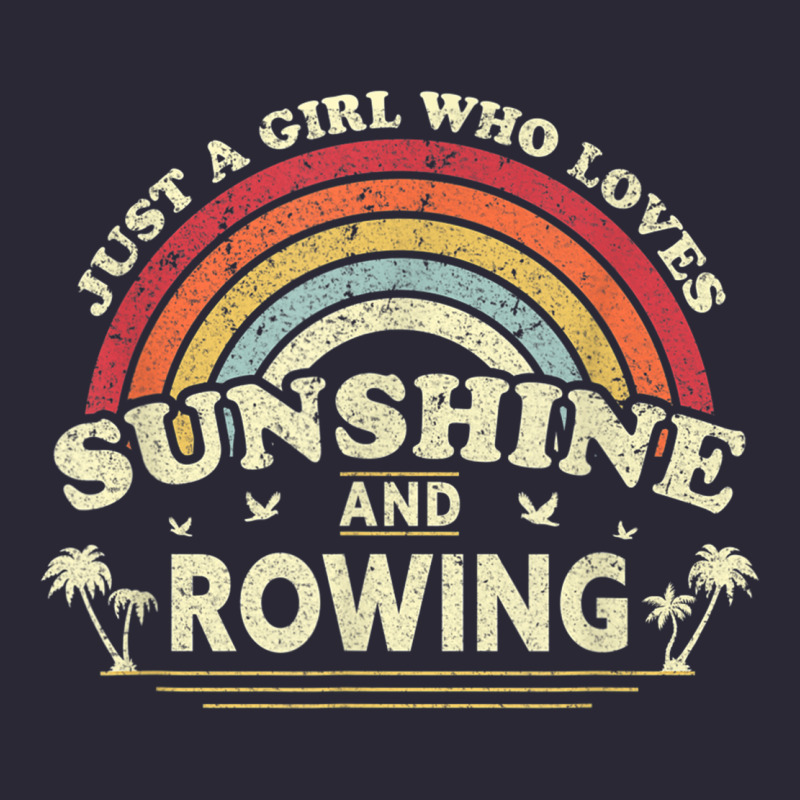 Rowing  . Just A Girl Who Loves Sunshine And Rowing Vintage Tee by DesignPulse | Teevron