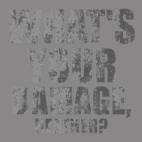 What's Your Damage, Heather   Heathers Vintage Tee | Teevron