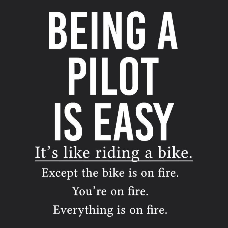 Funny Pilot Gift Being A Pilot Is Easy Vintage Tee by ArtChic | Teevron