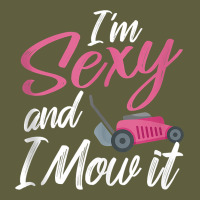 I'm Sexy And I Mow It Funny Mow Pun Tank Top Vintage Tee | Teevron