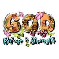 god is my refuge and strength | Teevron