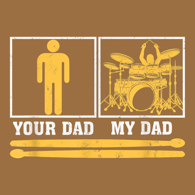 Mens My Dad Is A Drummer Your Dad Not Drum Player Father's Day T Shirt Vintage Tee by SnappyArt | Teevron