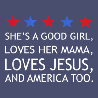 She's A Good Girl, She's Loves Her Mama, Loves Jesus T Shirt Vintage Tee | Teevron