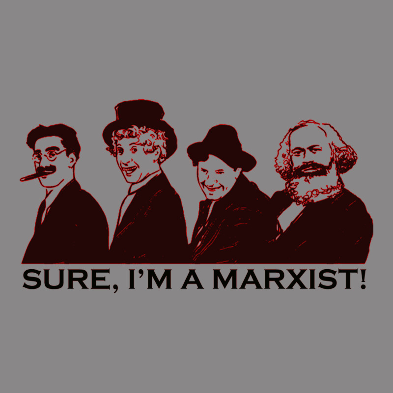 Sure I'm A Marxist Vintage Tee by ArtMosaic | Teevron
