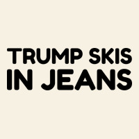 Trump Skis In Jeans Vintage Tee | Teevron