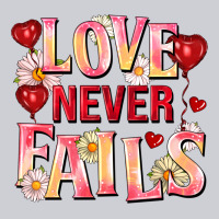 Love Never Fails Heavyweight Sweatshirt | Teevron