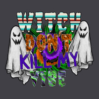 Witch Dont Kill My Vibe Heavyweight Hoodie | Teevron