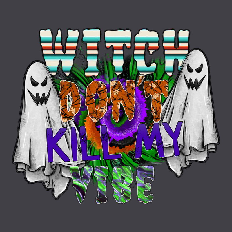 Witch Dont Kill My Vibe Heavyweight Hoodie by SublimationCraftShop | Teevron