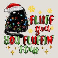 Fluff You You Fluffin Fluff Heavy Core Tee | Teevron