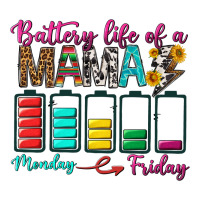 Battery Life Of A Mama | Teevron
