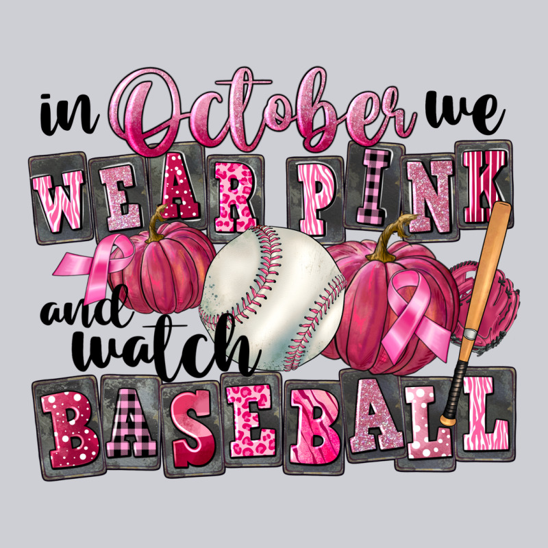 In October We Wear Pink And Watch Baseball Heavyweight Sweatshirt by FaDigitalArtStudio | Teevron
