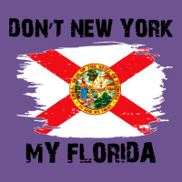 Don't New York My Florida T Shirt Flag Vintage Tee | Teevron