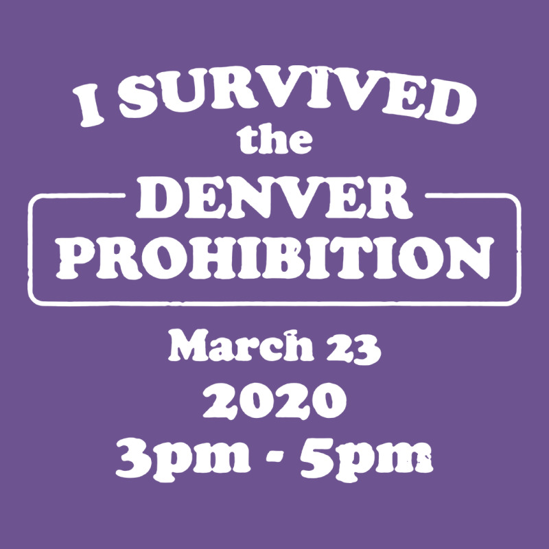 I Survived Denver Prohibition 2020 Vintage Tee by artisFamous | Teevron