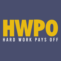 Hwpo - Hard Work Pays Off Vintage Tee | Teevron