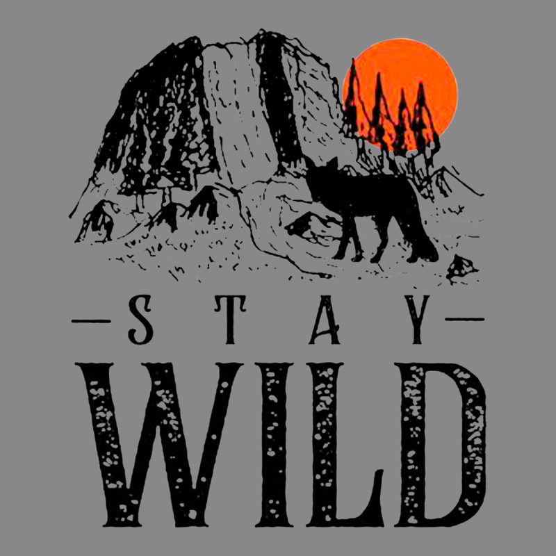 Stay Wild Illustration With Mountain Vintage Tee by artisFamous | Teevron
