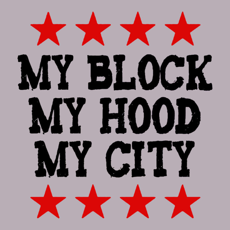 My Block My Hood My City Vintage Tee by artisFamous | Teevron