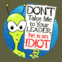 Dont Take Me To Your Leader Vintage Tee | Teevron