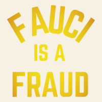 Fauci Is A Fraud Vintage Tee | Teevron