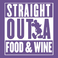 Straight Out A Food And Wine Vintage Tee | Teevron