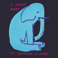 I Must Rest My Rampage Is Over Vintage Tee | Teevron