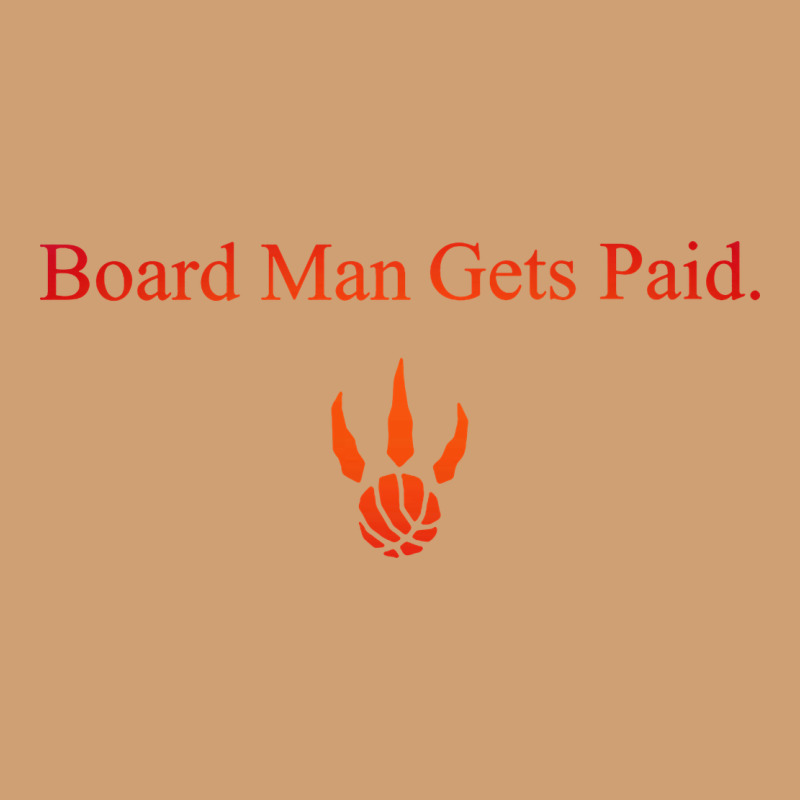 Toronto Kawhi Board Man Gets Paid Vintage Tee by artisFamous | Teevron