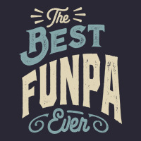 The Best Funpa Ever - Mens Funny Dad And Grandpa Vintage Tee | Teevron